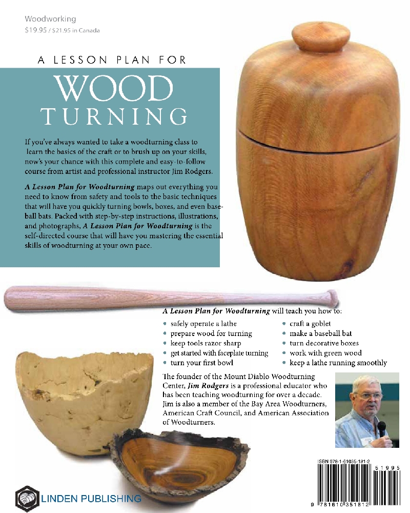 A Lesson Plan for Woodturning Step-by-Step Instructions for Mastering Woodturning Fundamentals by James Rodgers