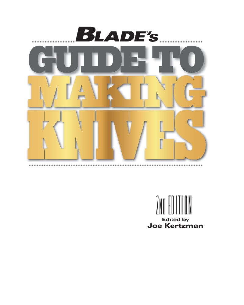 Blade's Guide to Making Knives