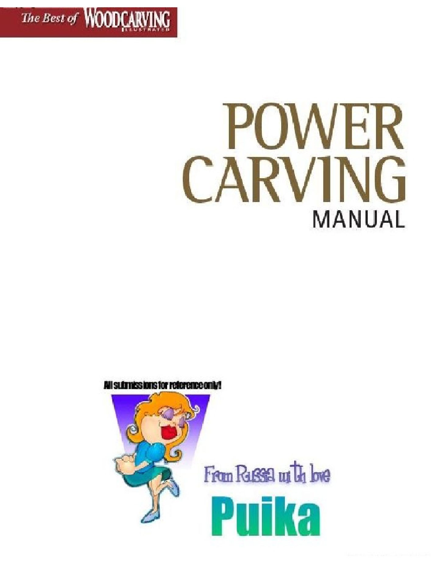 Power Carving Manual Tools, Techniques, and 12 All Time Favorite Projects 2009 電力雕刻手動工具