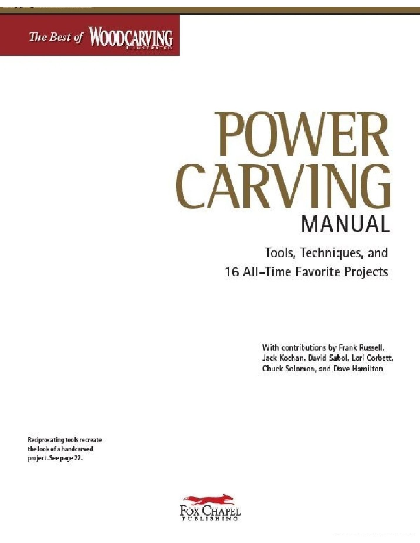 Power Carving Manual Tools, Techniques, and 12 All Time Favorite Projects 2009 電力雕刻手動工具