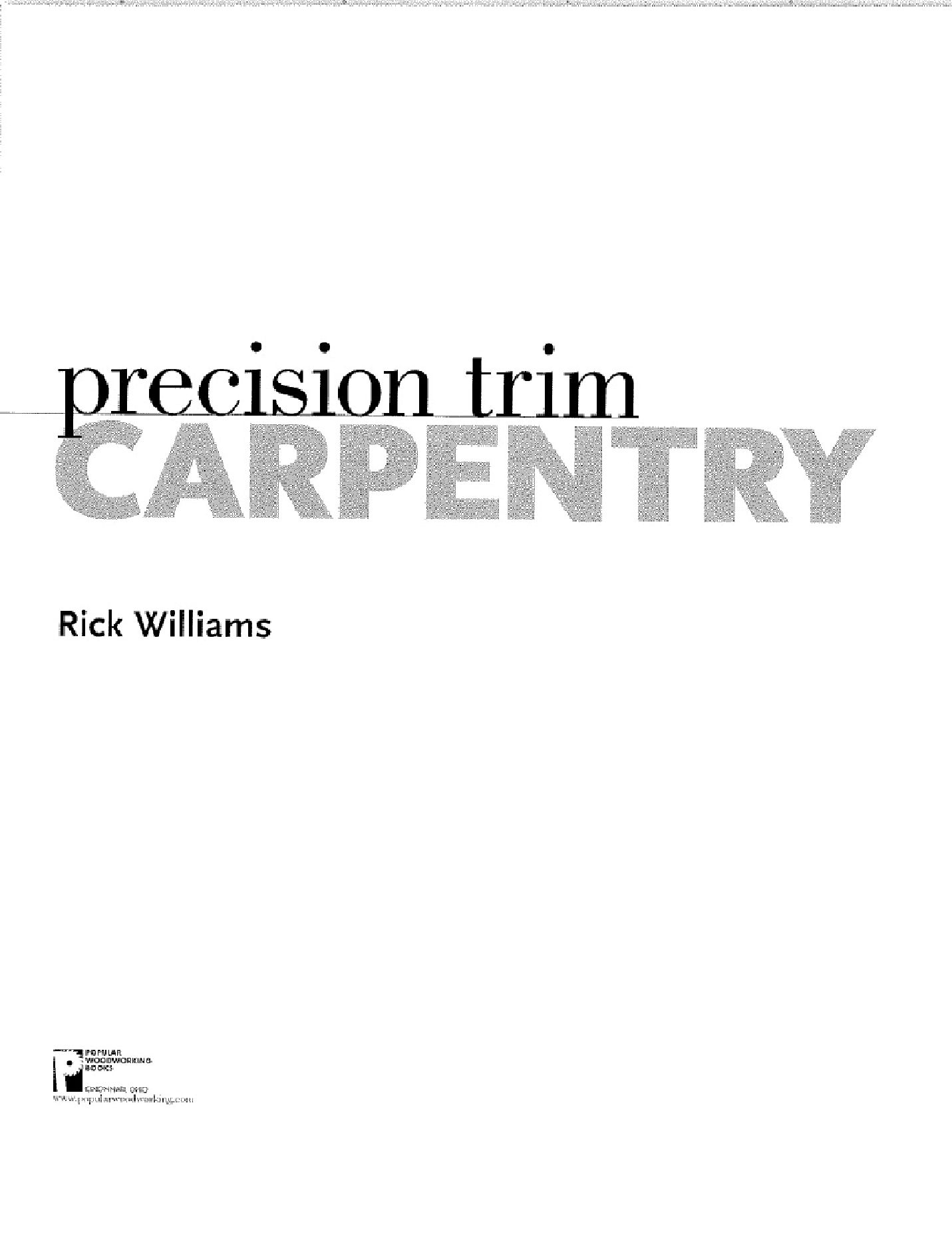 Precision Trim Carpentry 精密微調木工