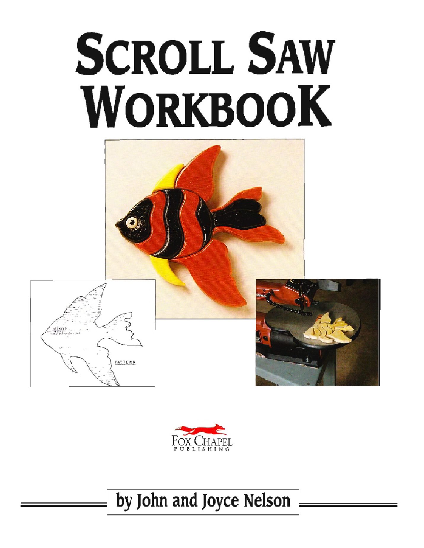 Scroll Saw Workbook  Learn to Use Your Scroll Saw in 25 Skill Building Chapters 2003  滾動鋸工作簿：學習使用線鋸在