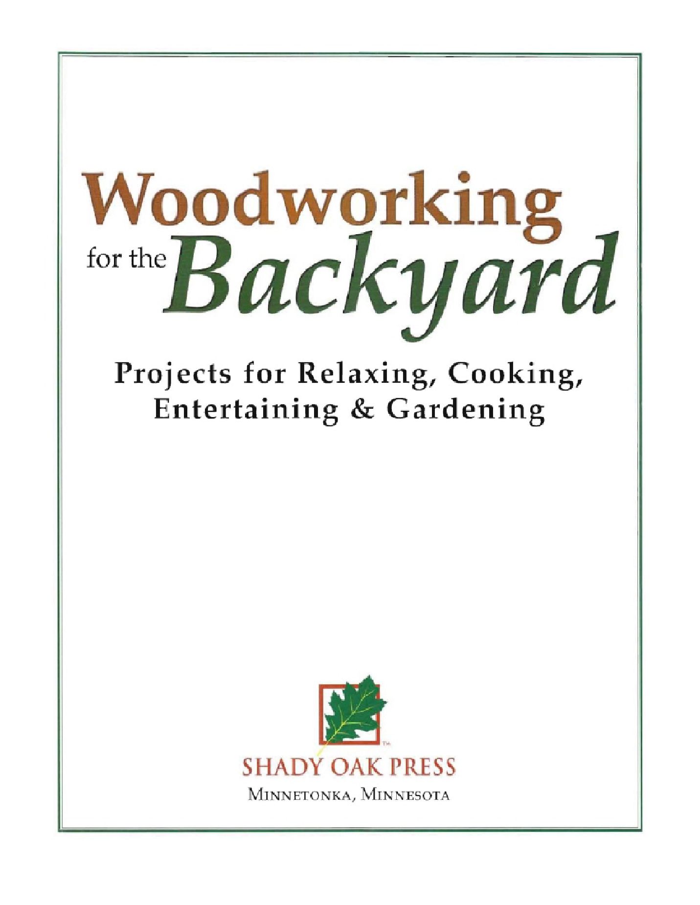 Woodworking for the Backyard