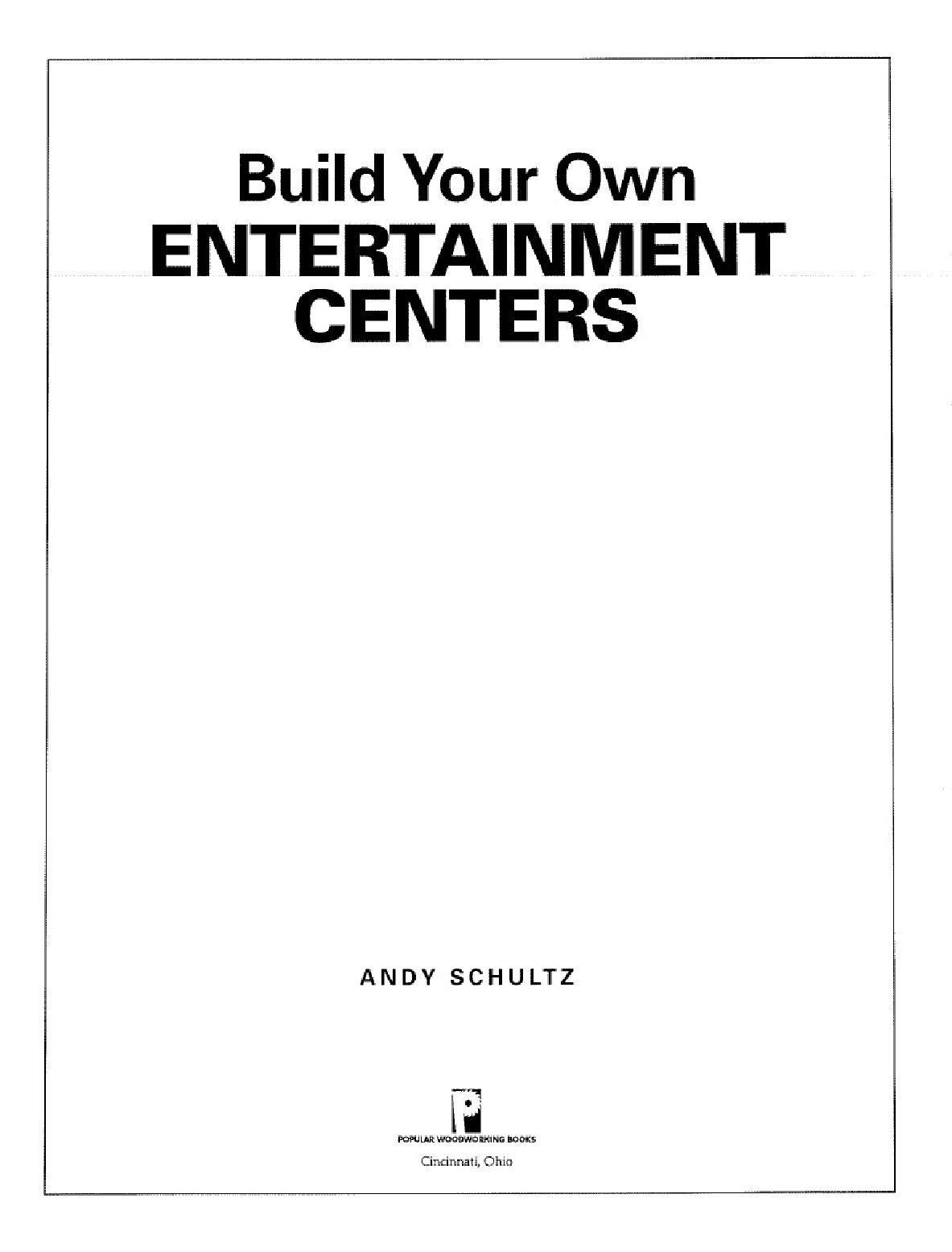 Build Your Own Entertainment Centers