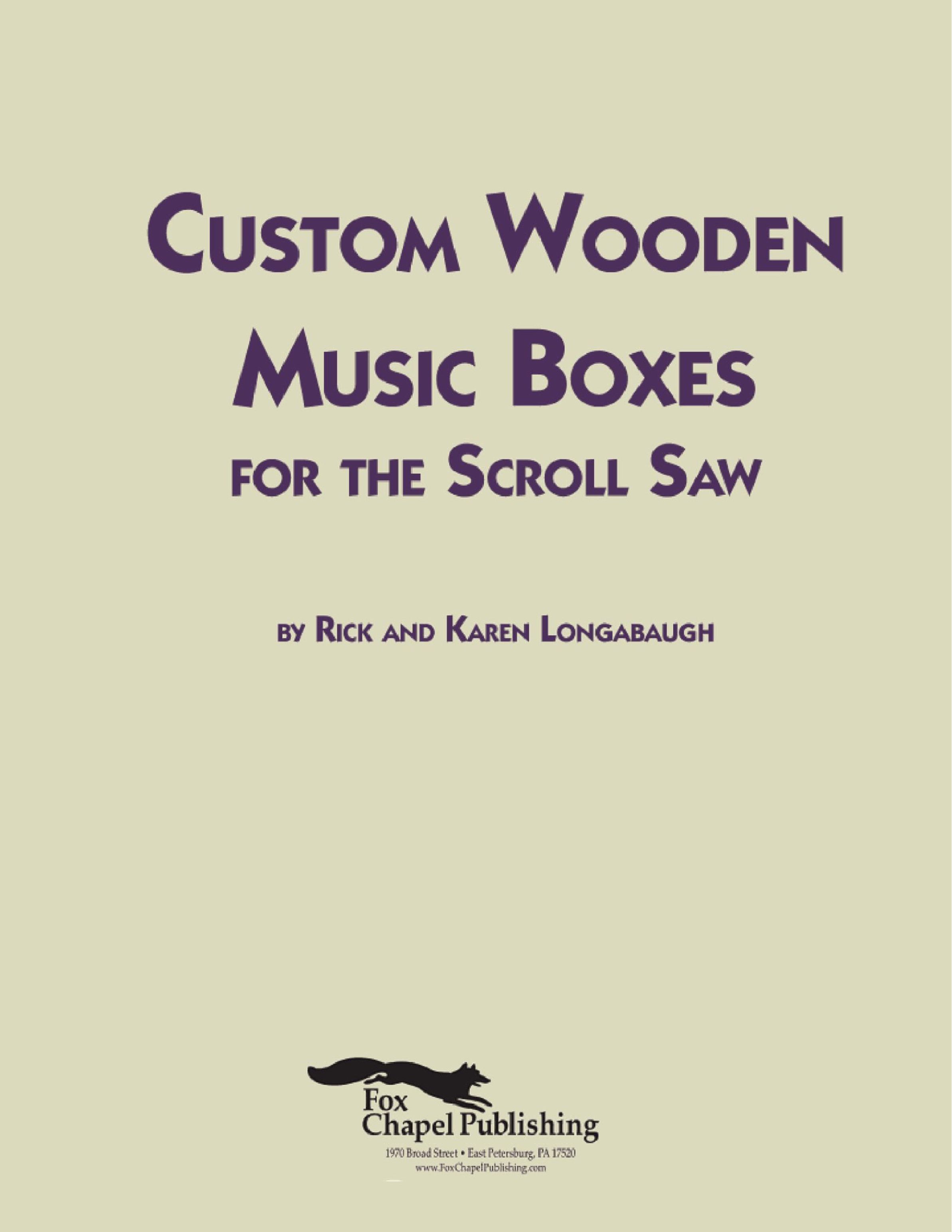 Custom Wooden Music Boxes for the Scroll Saw