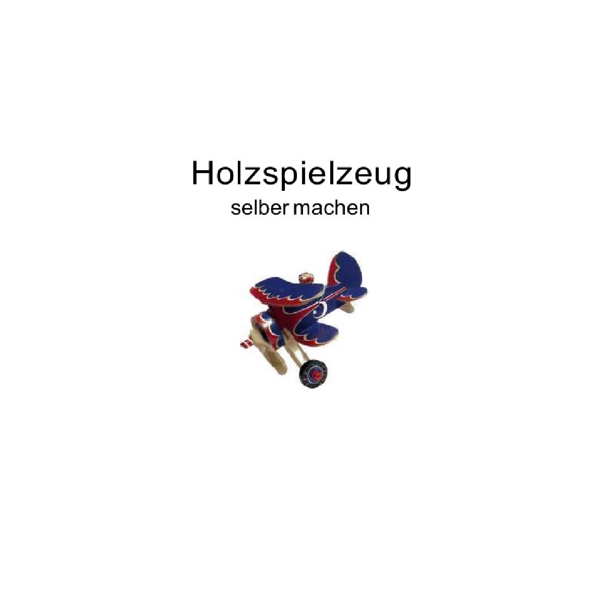 Holzspielzeug_selber_machen