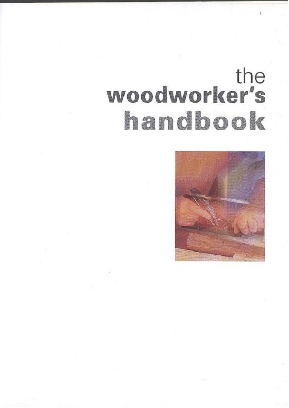 木工手册The+Woodworkers+Handbook
