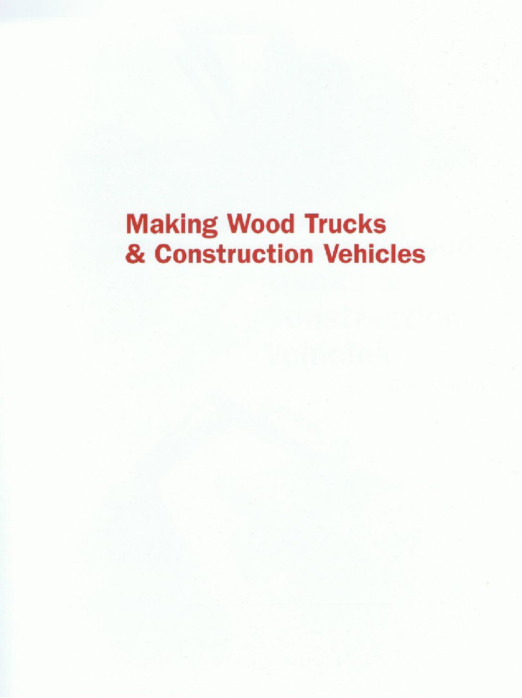 Making_wood_trucks_and_construction_vehicles